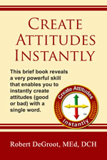 Create Attitudes Instantly